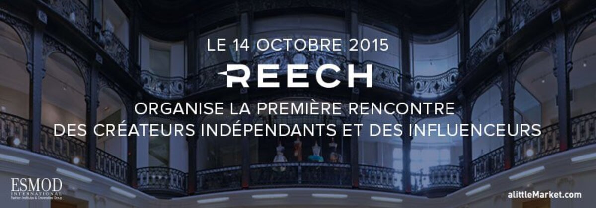 5 raisons d'assister à la soirée de lancement mode & beauté Reech x A Little Market @ ESMOD