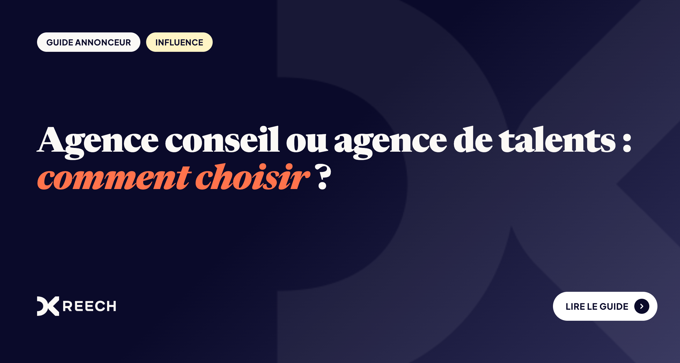 Agence d'influence conseil ou agence de talents : comment choisir ?