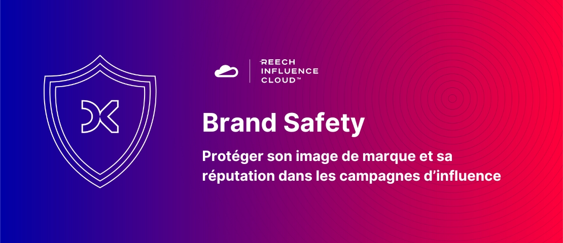 brand-safety-image-de-marque-reech-influence-cloud